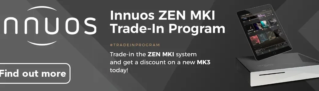 Innuos ZEN MKI Trade-In Program - Save Up To £2070